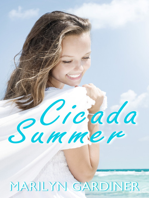 Title details for Cicada Summer by Marilyn Gardiner - Available